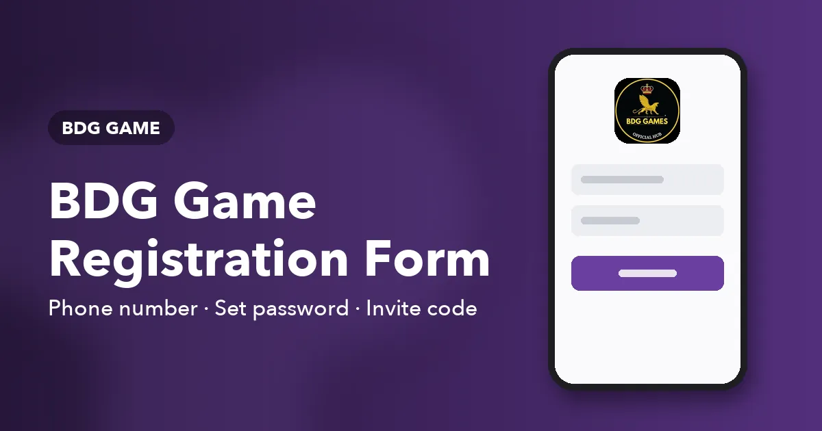 Banner showing the BDG Game registration fields in order on a phone